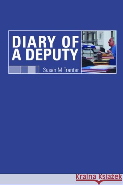 Diary of a Deputy Tranter, Susan M. 9780415242202 Routledge Chapman & Hall - książka