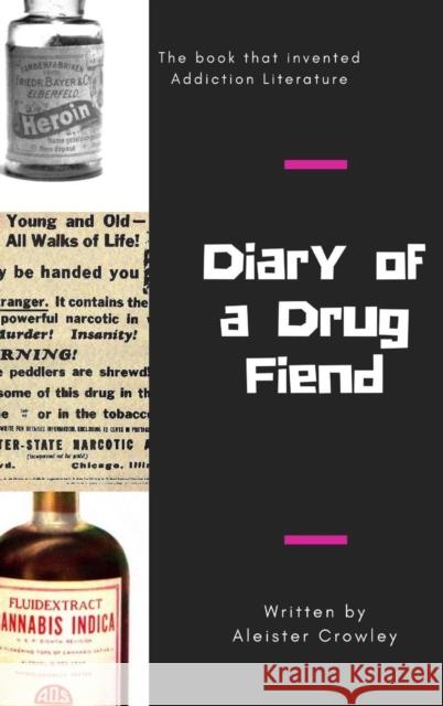 Diary of a Drug Fiend Aleister Crowley 9781365512018 Lulu.com - książka