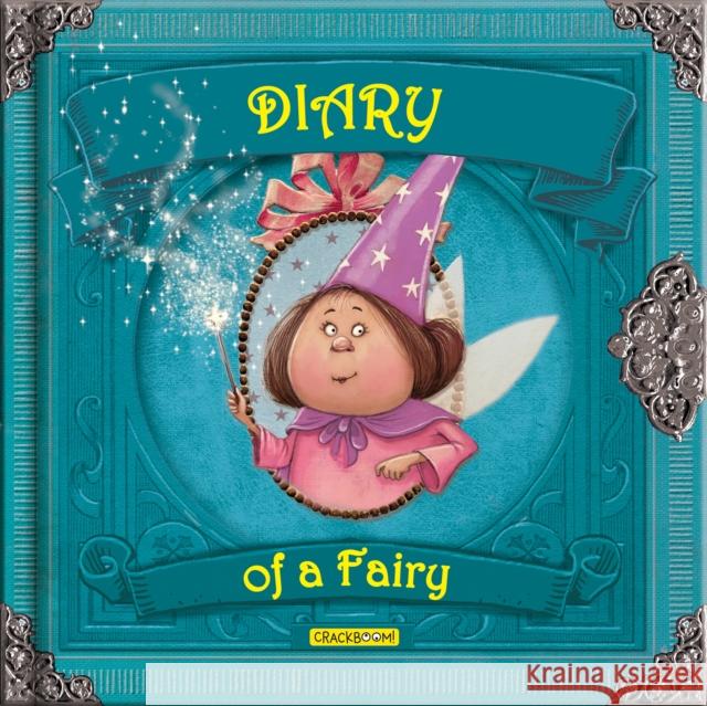Diary of a Fairy Valeria Davila Lopez                                    Laura Aguerrebehere 9782924786659 Crackboom! Books - książka
