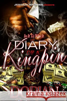 Diary of a Kingpin Dorian 9781514650233 Createspace - książka
