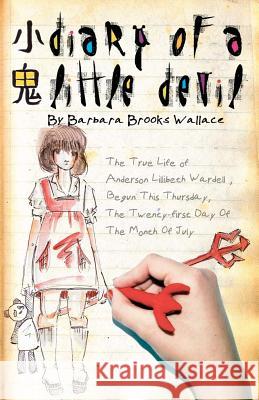 Diary Of A Little Devil Tanaka, Tia 9781466205536 Createspace - książka