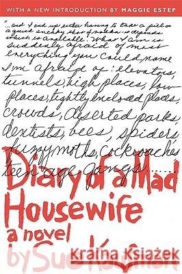 Diary of a Mad Housewife Sue Kaufman 9781560256878 Thunder's Mouth Press - książka