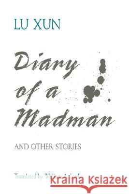Diary of a Madman and Other Stories Lu Xun Hsun Lu Xun Lu 9780824813178 University of Hawaii Press - książka