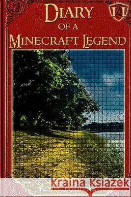 Diary of a Minecraft Legend: Book 11 K. T. Coolbricks 9781532775956 Createspace Independent Publishing Platform - książka