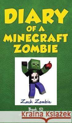 Diary of a Minecraft Zombie Book 10: One Bad Apple Zack Zombie   9781943330744 Zack Zombie Publishing - książka