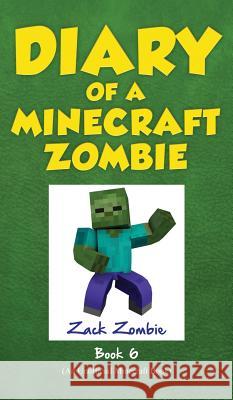 Diary of a Minecraft Zombie Book 6: Zombie Goes to Camp Zack Zombie   9781943330423 Zack Zombie Publishing - książka