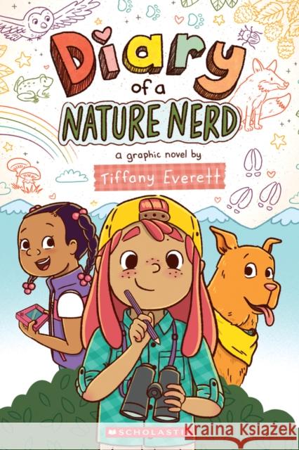 Diary of a Nature Nerd Tiffany Everett 9781339012384 Graphix - książka