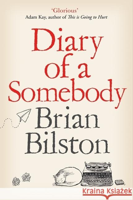 Diary of a Somebody Brian Bilston   9781529005561 Pan Macmillan - książka