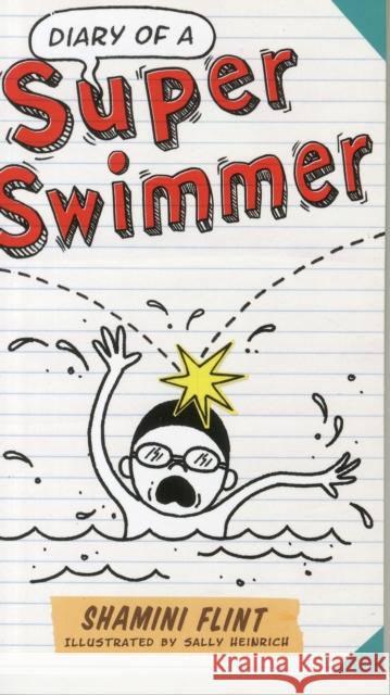 Diary of a Super Swimmer Shamini Flint 9781743361214  - książka