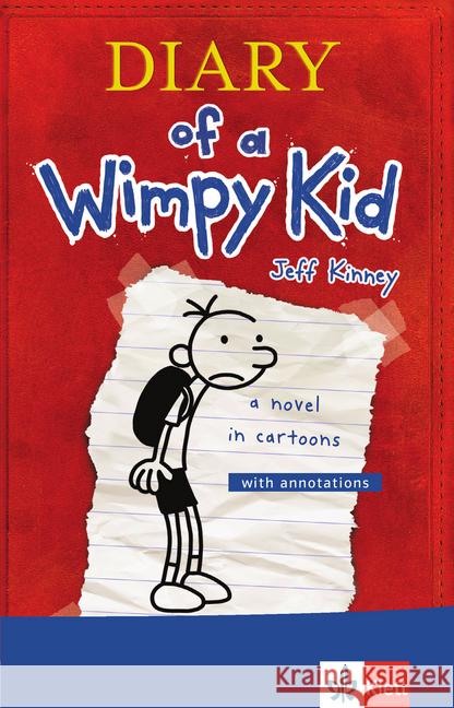 Diary of a Wimpy Kid : Text in Englisch. Ab dem 5. Lernjahr, mit Annotationen. Niveau B1 Kinney, Jeff 9783125780484 Klett - książka