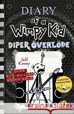 Diary of a Wimpy Kid: Diper Overlode (Book 17) Jeff Kinney 9780241583104 Penguin Random House Children's UK - książka