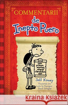 Diary of a Wimpy Kid Latin Edition: Commentarii de Inepto Puero Jeff Kinney Daniel Gallagher 9781419719479 Amulet Books - książka