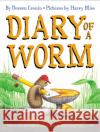 Diary of a Worm Doreen Cronin Harry Bliss 9780060001506 Joanna Cotler Books