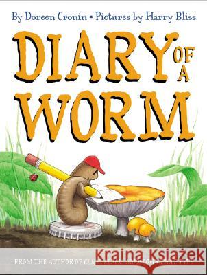 Diary of a Worm Doreen Cronin Harry Bliss 9780060001513 Joanna Cotler Books - książka