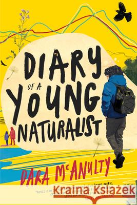 Diary of a Young Naturalist Dara McAnulty 9781571311801 Milkweed Editions - książka