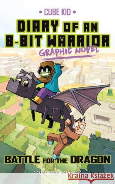 Diary of an 8-Bit Warrior Graphic Novel: Battle for the Dragon Pirate Sourcil 9781524876791 Andrews McMeel Publishing - książka