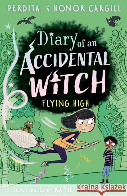 Diary of an Accidental Witch: Flying High Honor and Perdita Cargill 9781788953399 Little Tiger Press Group - książka