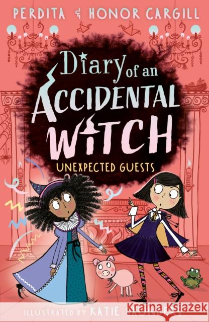 Diary of an Accidental Witch: Unexpected Guests Honor and Perdita Cargill 9781788953412 Little Tiger Press Group - książka