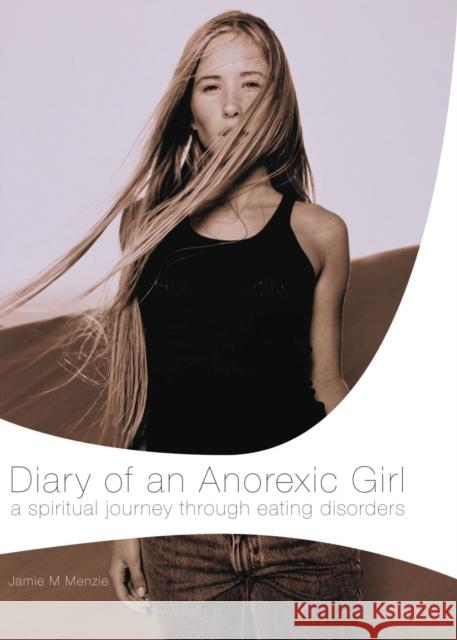 Diary of an Anorexic Girl Morgan Menzie 9780849944055 W Publishing Group - książka