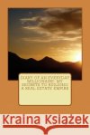 Diary of an Everyday Millionaire: My Secrets to Building a Real Estate Empire Kevin McNeely 9781512255003 Createspace