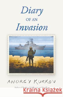 Diary of an Invasion Andrey Kurkov 9781646052813 Deep Vellum Publishing - książka