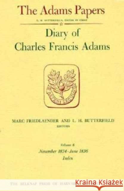 Diary of Charles Francis Adams Adams, Charles Francis 9780674204027 Belknap Press - książka
