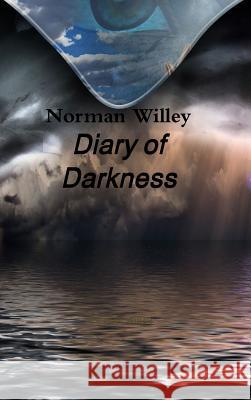 Diary of Darkness Norman Willey 9781312054158 Lulu.com - książka
