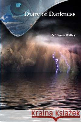Diary of Darkness Norman Willey 9781312054257 Lulu.com - książka