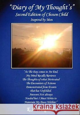 Diary of My Thought's: Second Edition of Chosen Child K. a. Youngmind 9781479391240 Createspace - książka