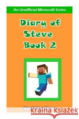 Diary of Steve Book 2 Karl Weathers 9781523337866 Createspace Independent Publishing Platform - książka