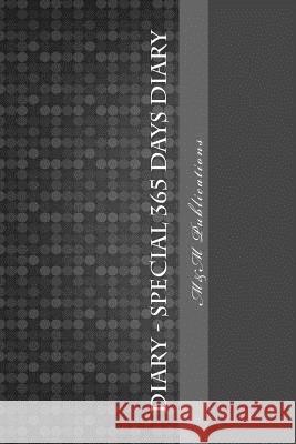 Diary - Special 365 Days Diary M&m Publications 9781514814390 Createspace - książka