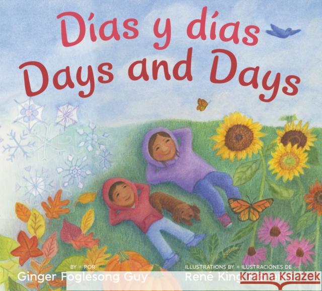 Dias Y Dias/Days and Days: Bilingual Spanish-English Guy, Ginger Foglesong 9780061731822 Greenwillow Books - książka