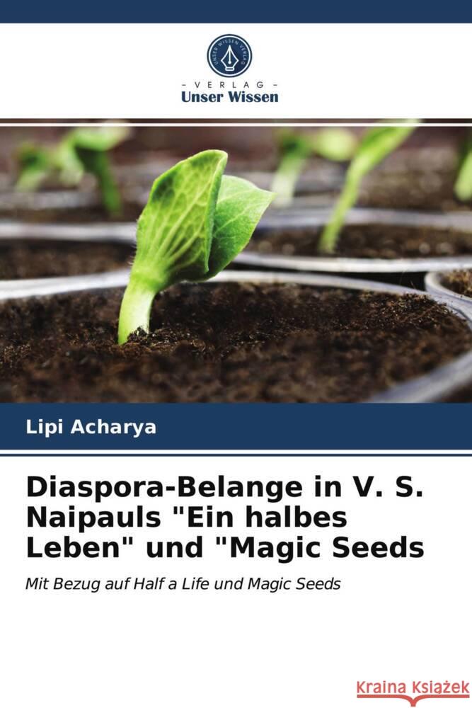 Diaspora-Belange in V. S. Naipauls 