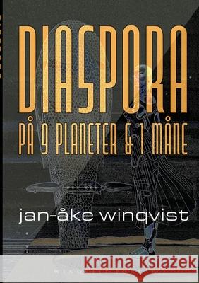 DIASPORA p? 9 planeter & 1 m?ne Jan-?ke Winqvist 9789188627292 Winqvist Forlag - książka