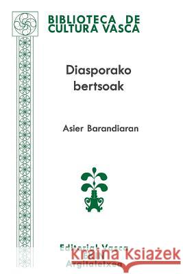 Diasporako bertsoak Barandiaran, Asier 9780996781046 Ekin - książka