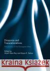 Diasporas and Transnationalisms: The Journey of the Komagata Maru Anjali Gera Roy Ajaya Kumar Sahoo 9780367142629 Routledge
