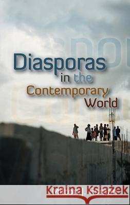 Diasporas in the Contemporary World  Esman 9780745644974  - książka