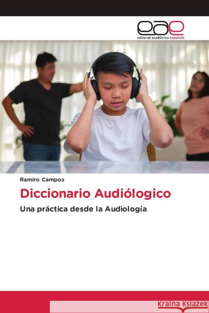 Diccionario Audiólogico Campos, Ramiro 9783330097490 Editorial Académica Española - książka