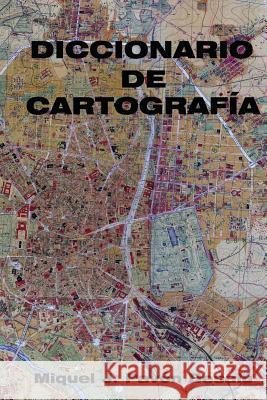 Diccionario de cartografía Besalu, Miquel J. Pavon 9781478253563 Createspace - książka