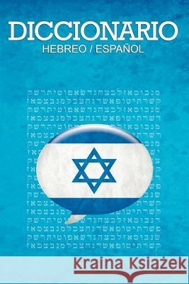 Diccionario: Espanol / Hebreo Dovidovich, Leon 9781607965077 WWW.Snowballpublishing.com - książka