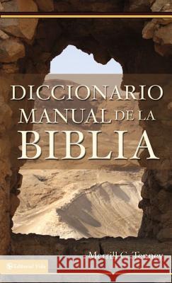 Diccionario manual de la Biblia Tenney, Merrill C. 9780829705348 Vida Publishers - książka