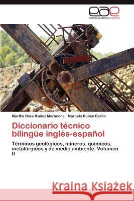Diccionario técnico bilingüe inglés-español Muñoz Maradona Martha Nora 9783846578957 Editorial Acad Mica Espa Ola - książka