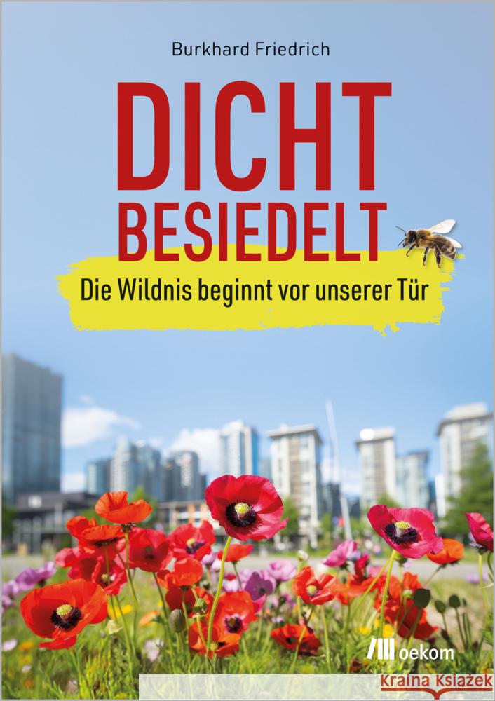 Dicht besiedelt Friedrich, Burkhard 9783987261626 oekom - książka