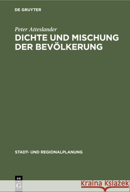 Dichte Und Mischung Der Bev Peter Atteslander Klaus Baumgartner Walter Zingg 9783112303610 de Gruyter - książka