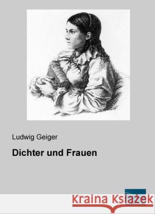 Dichter und Frauen Geiger, Ludwig 9783956922695 Fachbuchverlag-Dresden - książka