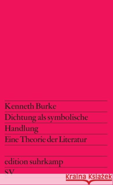 Dichtung als symbolische Handlung Burke, Kenneth 9783518101537 Suhrkamp - książka