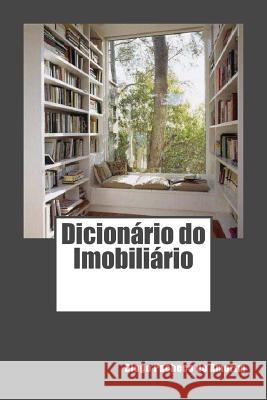Dicionário do Imobiliário Pacheco De Amorim, Diogo V. M. 9781492902362 Createspace - książka