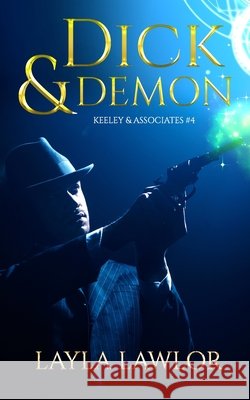 Dick & Demon Lawlor Layla Lawlor 9798529038772 Independently published - książka