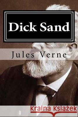 Dick Sand Jules Verne Hollybook 9781522739340 Createspace Independent Publishing Platform - książka