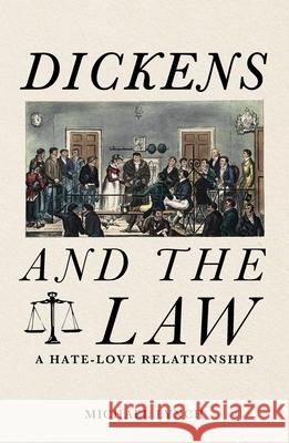 Dickens and the Law: A Hate-Love Relationship Michael Lynch 9781914487538 Acropolis - książka